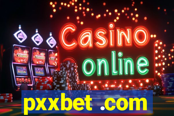 pxxbet .com